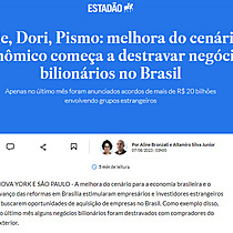 Vale, Dori, Pismo: melhora do cenrio econmico comea a destravar negcios bilionrios no Brasil
